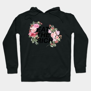 Eat The Rich Floral Hoodie